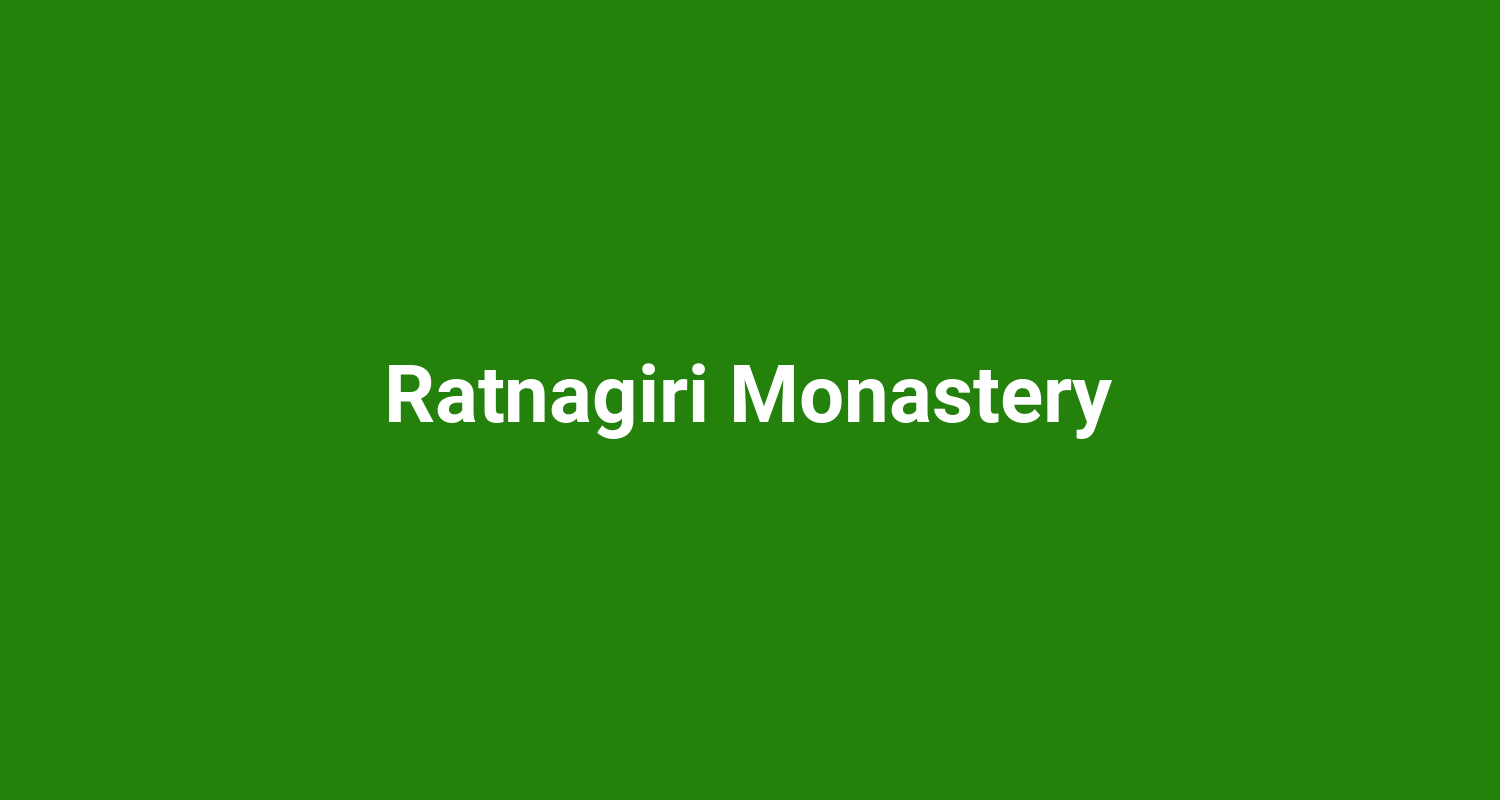 Ratnagiri Monastery