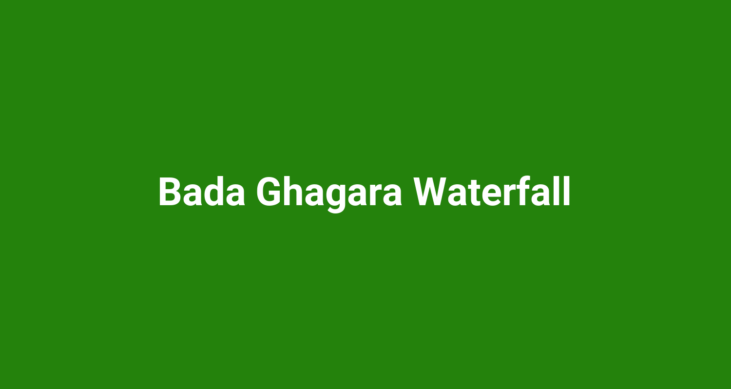 Bada Ghagara Waterfall