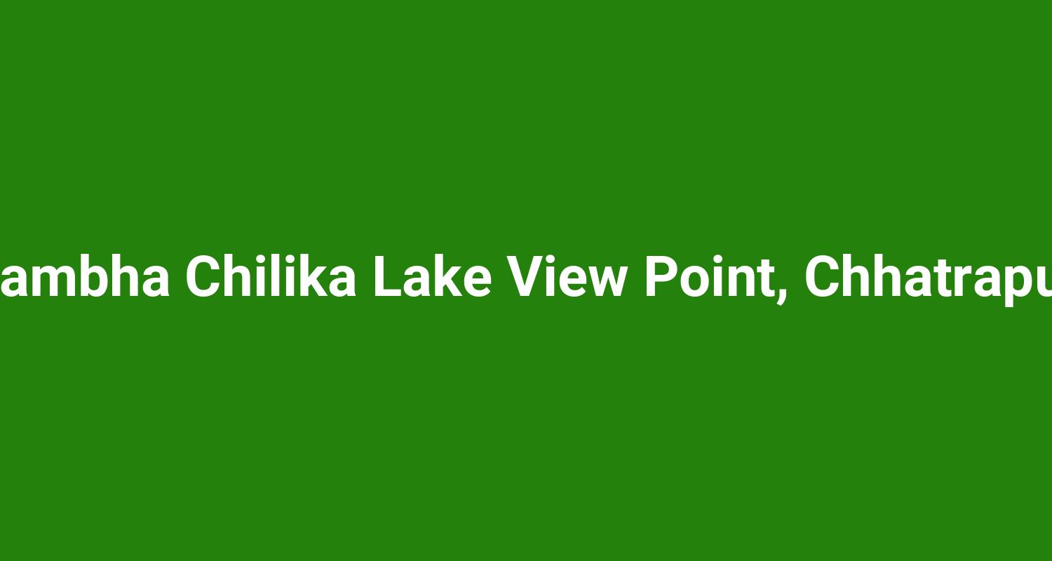 Rambha Chilika Lake View Point, Chhatrapur