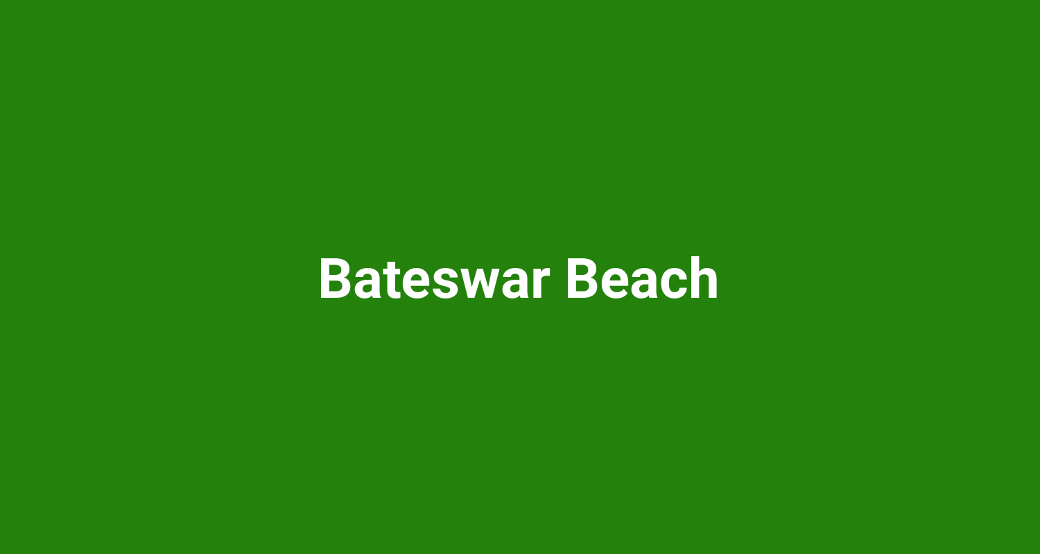 Bateswar Beach