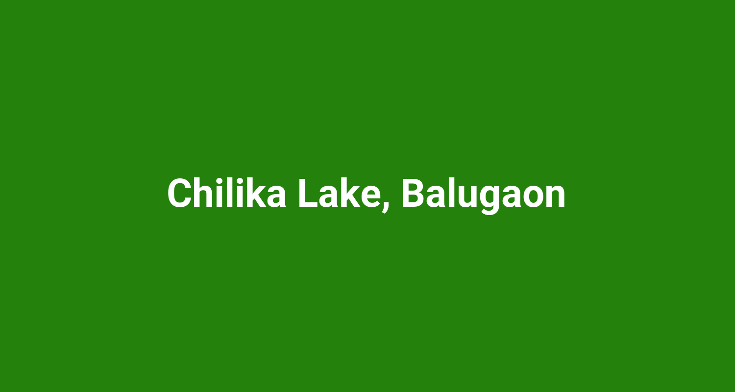 Chilika Lake, Balugaon