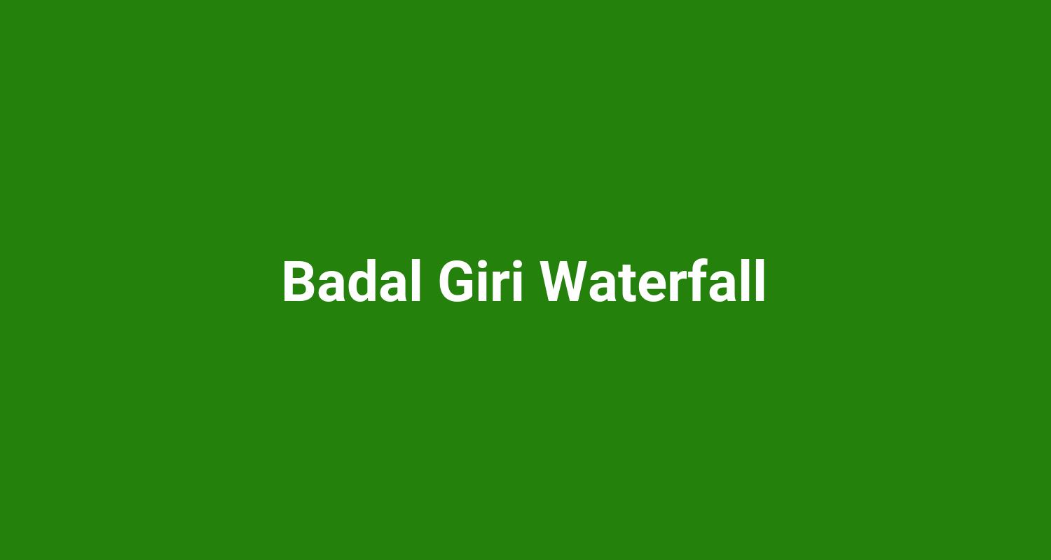 Badal Giri Waterfall