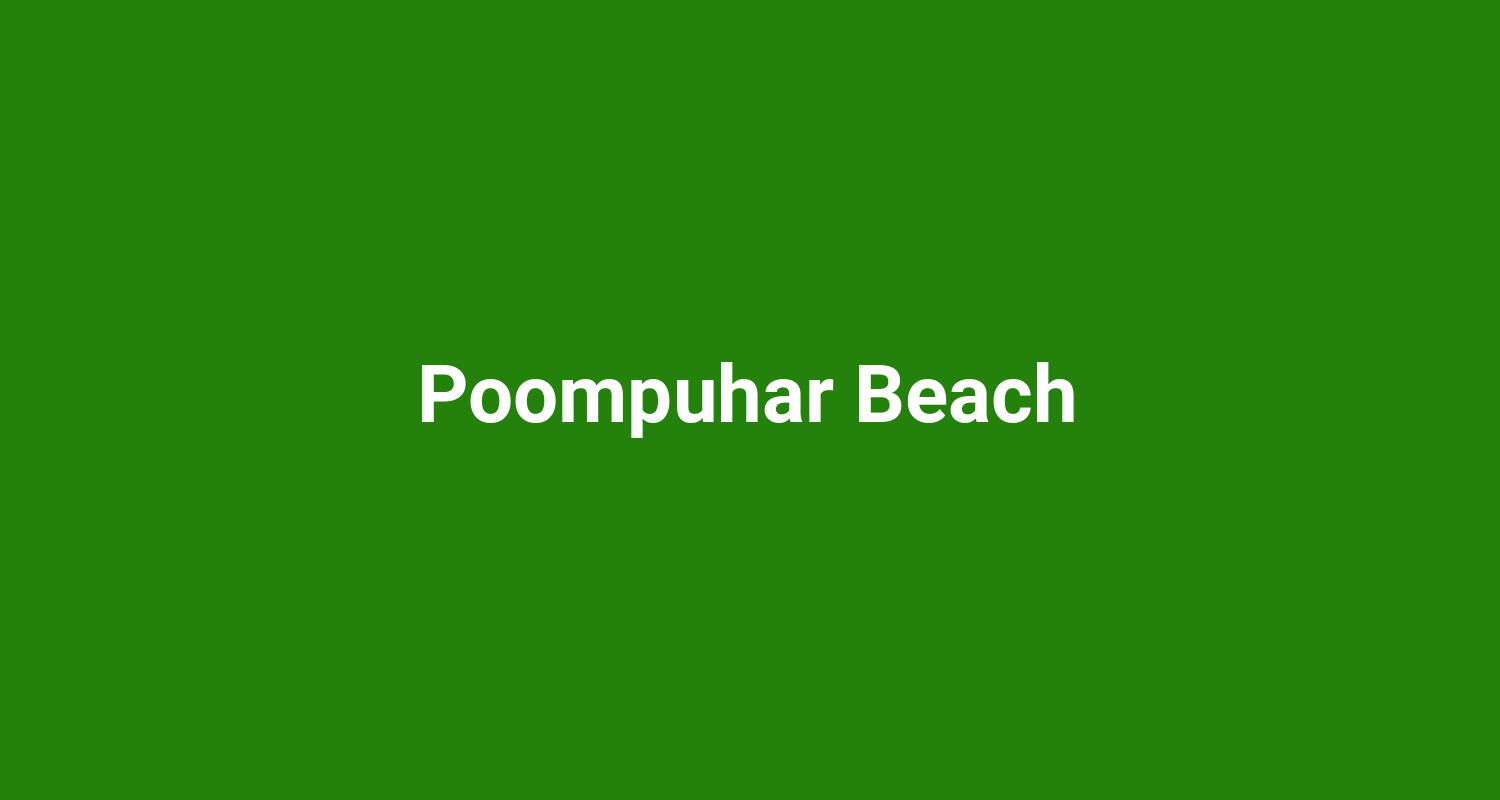 Poompuhar Beach