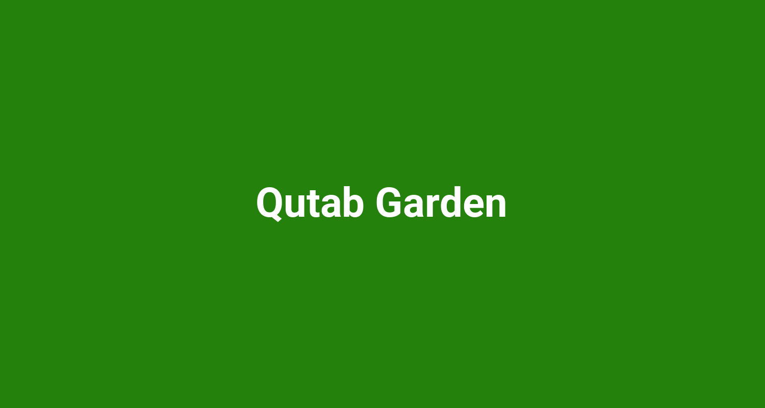 Qutab Garden